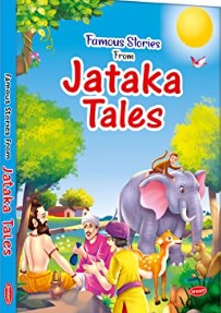 Famous Stories from Jataka Tales 